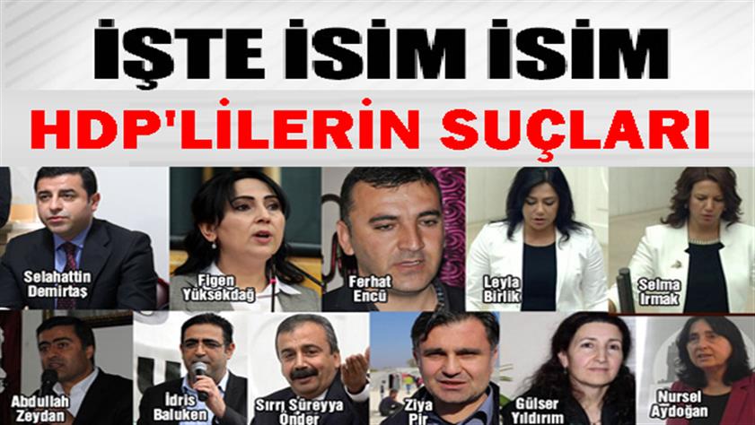 İşte isim isim HDP’lilerin suçları