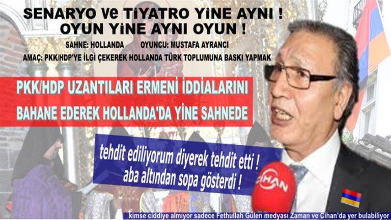 PKK-HDP uzantıları Ermeni iddialarını bahane ederek Hollanda’da yine sahnede