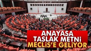 Başkanlığı içeren Anayasa taslağı uzlaşı sonrası Meclis’te, şimdi ne olacak?