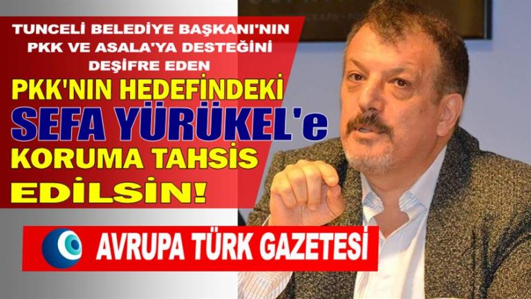 Hollandalı Türkler: teröristleri deşifre eden PKK’nın hedefindeki aydın Sefa Yürükel’e koruma tahsis edilsin!