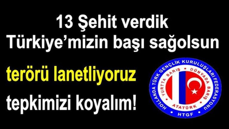 13 Şehit Verdik, Terörü Lanetliyoruz