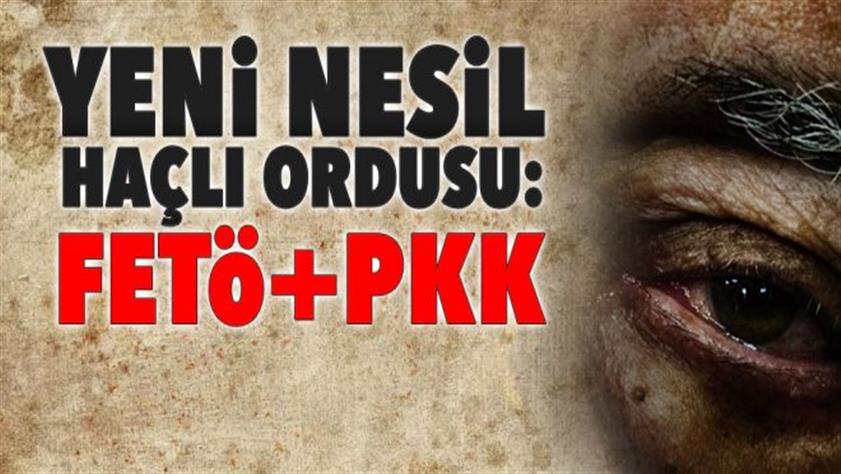 Batı’nın yeni nesil Haçlı ordusu; FETÖ+PKK