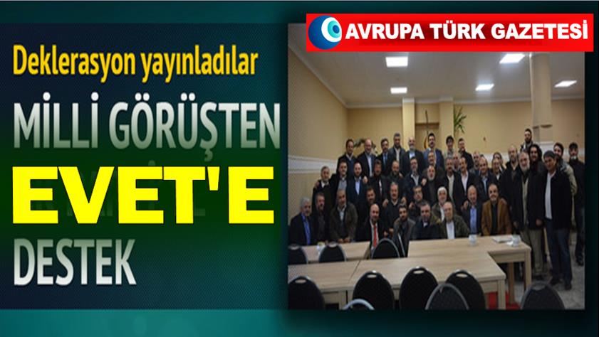 Avrupa Milli Görüş kararını açıkladı ‘Evet’ diyor
