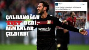 Çalhanoğlu ‘Evet’ dedi, Almanlar çıldırdı