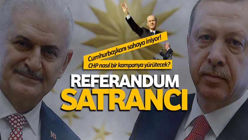 Referandum satrancı başlıyor