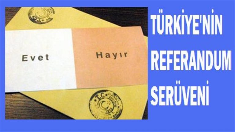 Türkiye’de son 7 referandumdan nasıl bir sonuç çıkmıştı?