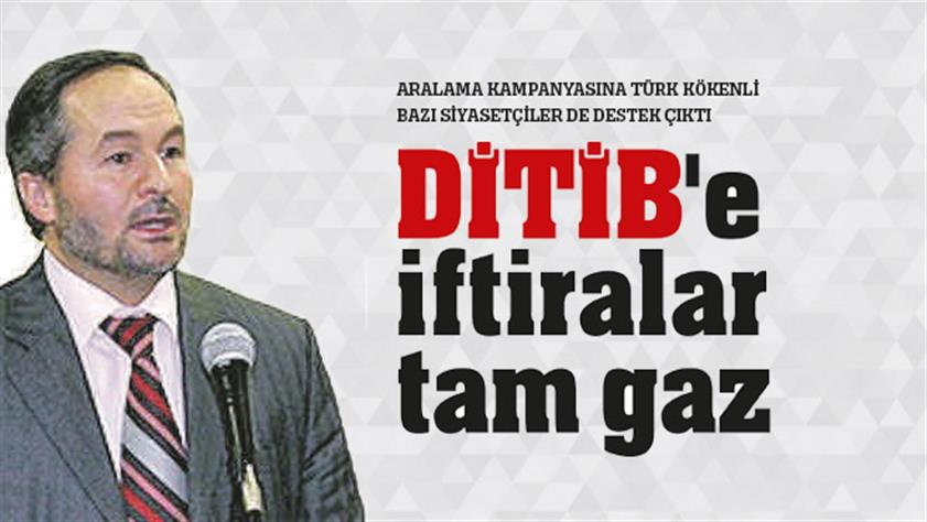 DİTİB’e iftiralar tam gaz