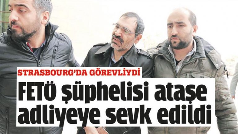FETÖ şüphelisi ataşe adliyeye sevk edildi