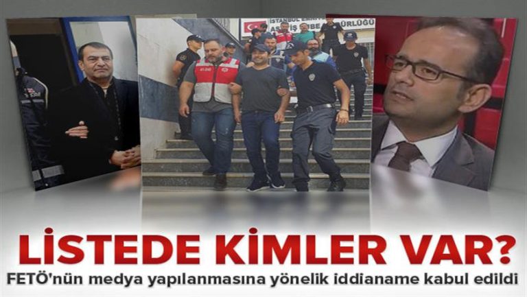 FETÖ’nün medya yapılanmasına yönelik iddianame kabul edildi