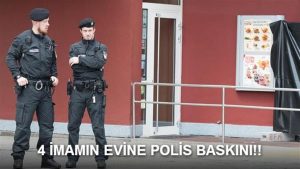 4 imamın evine polis baskını!