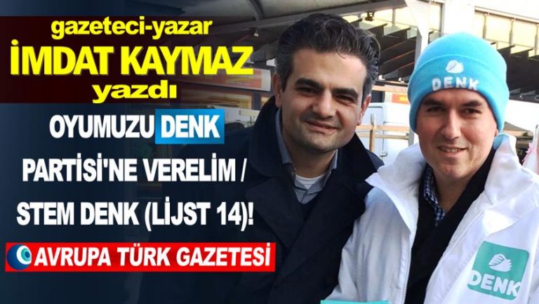 Oyumuzu DENK Partisi’ne verelim / Stem DENK (lijst 14)!