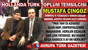 Mustafa Cingöz: PKK’nın ta kendisi olan HDP emperyalizmin maşasıdır, verilen cezalar çok çok yetersiz