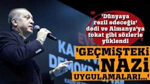 Cumhurbaşkanı Erdoğan’dan Almanya’ya tokat gibi cevaplar