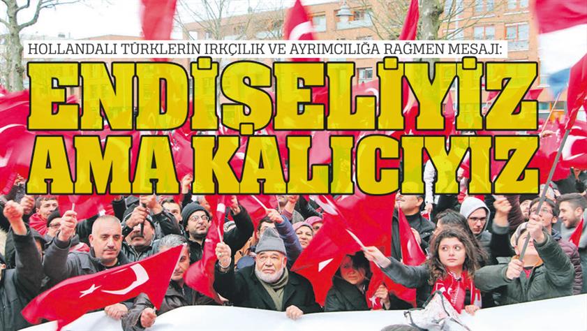 Hollanda’da bugün seçim var; Endişeliyiz ama kalıcıyız