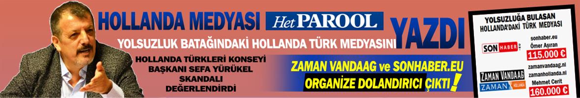 Hollanda medyası: Zaman Vandaag ve SonHaber.eu organize dolandırıcı