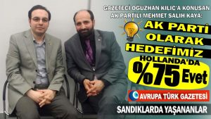 AK Parti Hollanda’nın hedefi yüzde 75