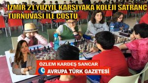İzmir 21.Yüzyıl Karşıyaka Koleji Satranç Turnuvası ile coştu