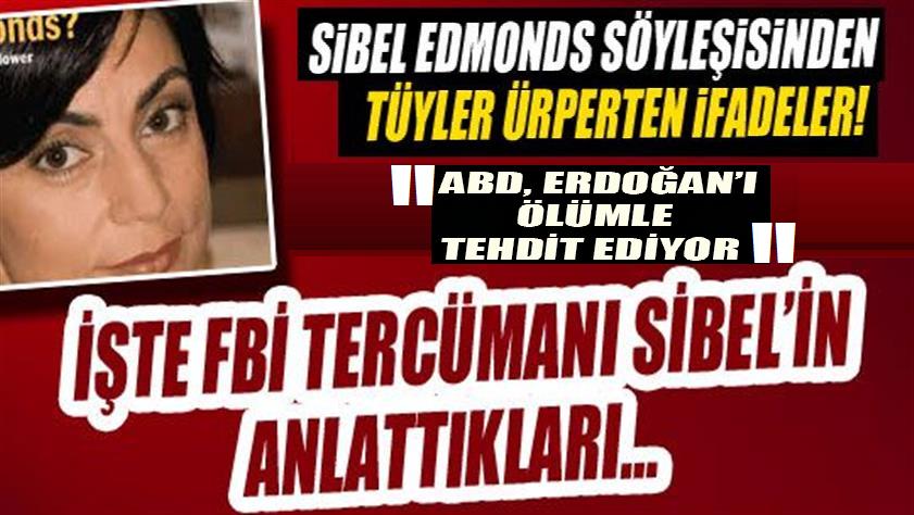 Sibel Edmonds: Oyunuzu Türkiye’nin bağımsızlığından yana kullanın!