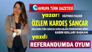 Referandumda oyum…