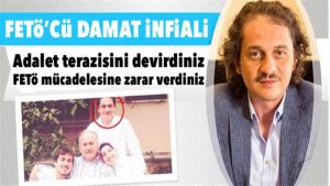 FETÖ’cü Kavurmacı tahliye infiale sebep oldu (Yaşar Hacısalihoğlu)