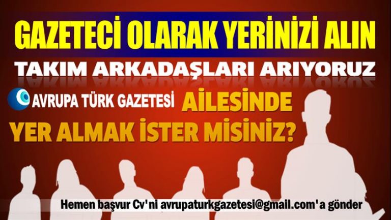 Avrupa Türk Gazetesi’nde çalışmak ister misiniz?