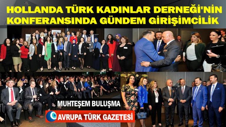Hollanda Türk Kadınlar Derneği’nin konferansında gündem girişimcilik