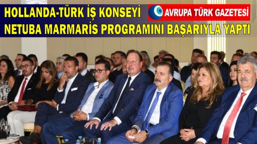 Hollanda-Türk İş Konseyi NETUBA Marmaris programını başarıyla yaptı