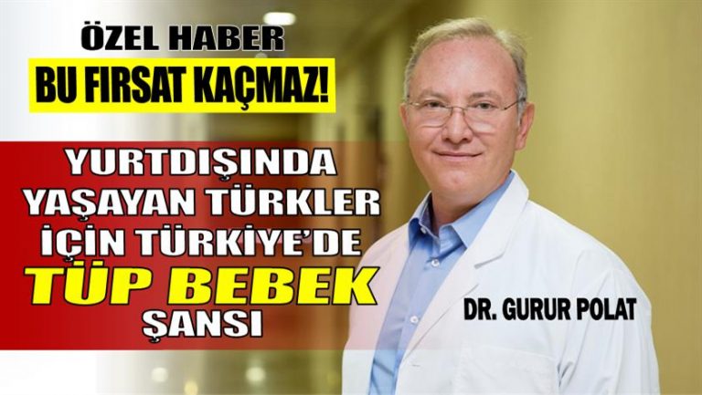 Yurtdışında Yaşayan Türkler için Türkiye’de Tüp Bebek Şansı