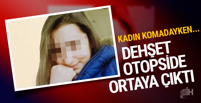 Komadaki kadınla cinsel ilişkiye girdi! Korkunç olay