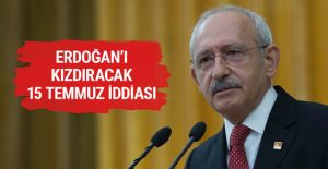 Kılıçdaroğlu’ndan Erdoğan’ı kızdıracak 15 Temmuz iddiası