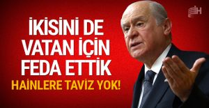Bahçeli’den PKK’nın katlettiği Anne-Oğul için açıklama
