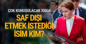 Gündemi sarsacak Meral Akşener iddiası! Hedefindeki isim kim?