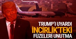 Trump’a İncirlik uyarısı: 50 nükleer bombayı unutma