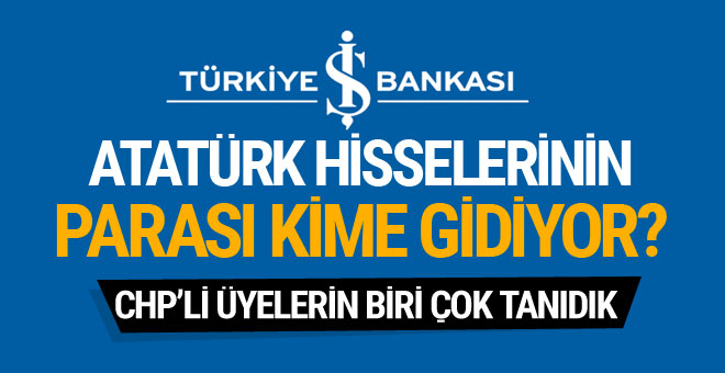 İş Bankası hisseleri kimin? Atatürk’ün ortaklık parası kime gidiyor?