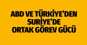 Bakan Çavuşoğlu: Türkiye ile ABD arasında Suriye’de ortak görev gücü kuruldu