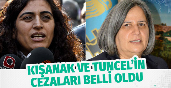 Gültan Kışanak ve Sebahat Tuncel’e hapis cezası!