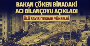 Sağlık Bakanı Koca: Hayatını kaybedenlerin sayısı 15’e yükseldi