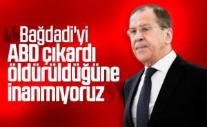 Lavrov: ABD’nin söyledikleri teyit edilemiyor
