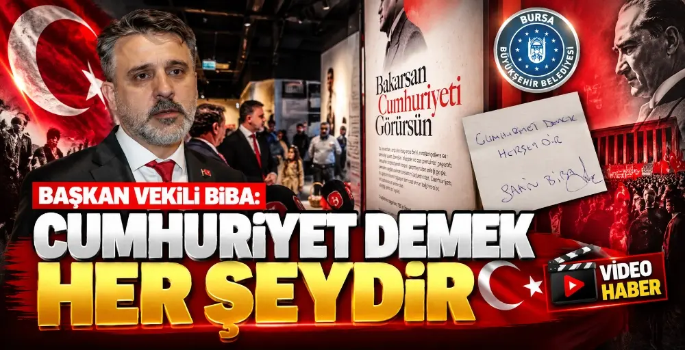Başkan Vekili Biba: Cumhuriyet demek her şeydir